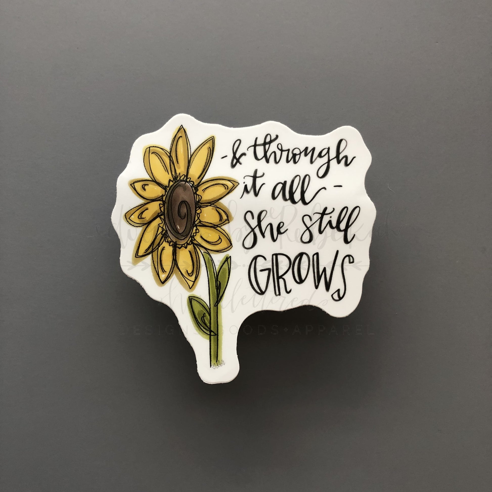 She Still Grows Sticker - Sticker