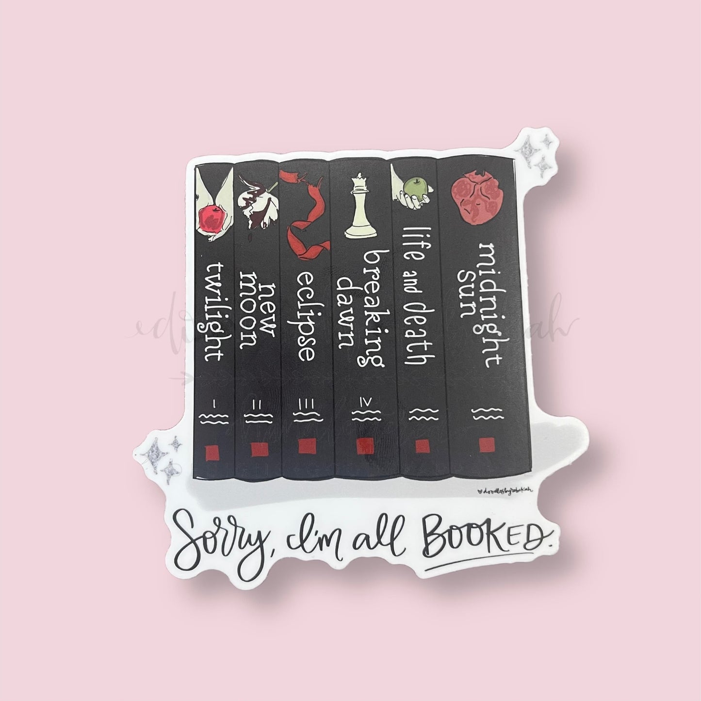 Sorry I’m Booked -Twilight Sticker - Sticker