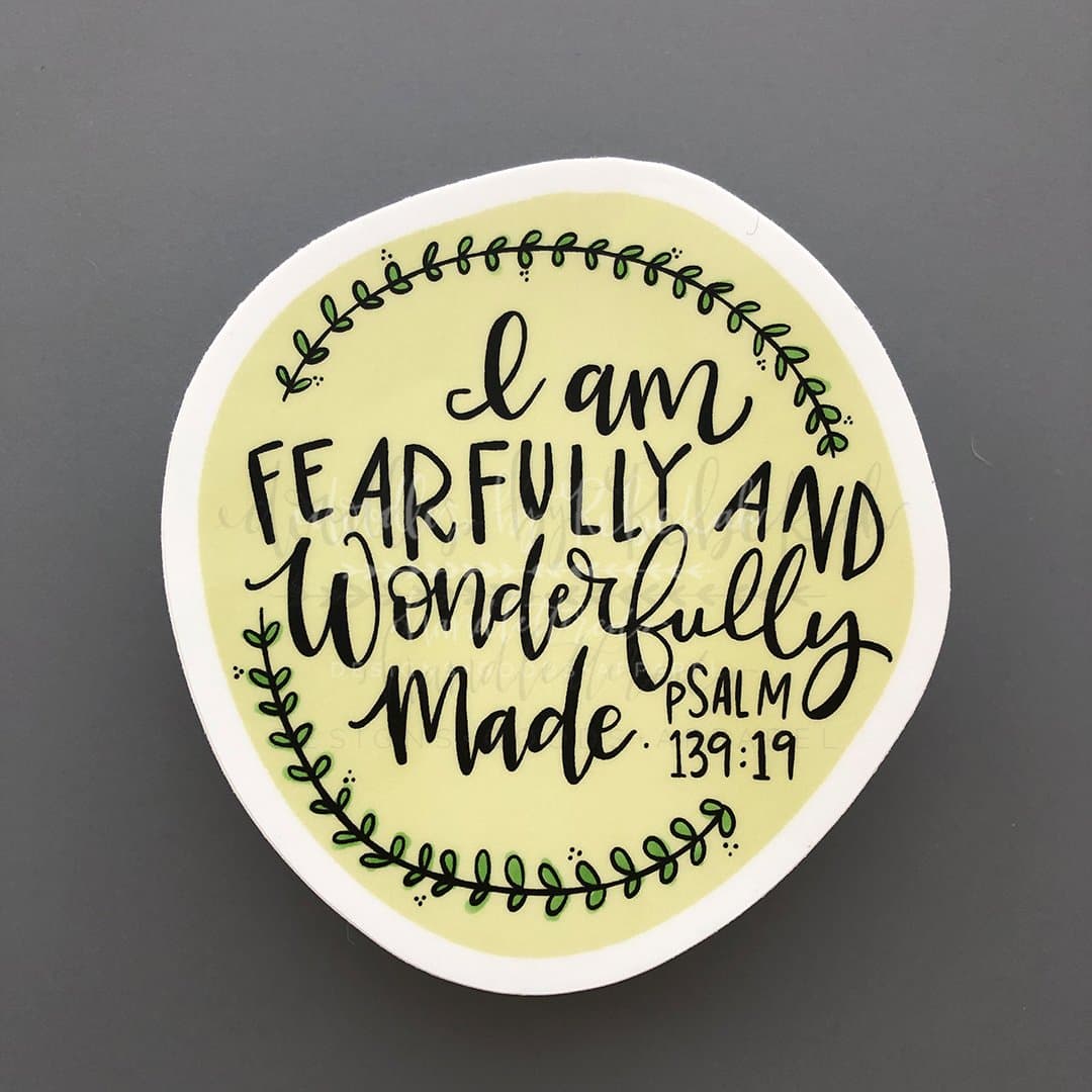 I Am Fearfully and Wonderfully Made Sticker - Sticker