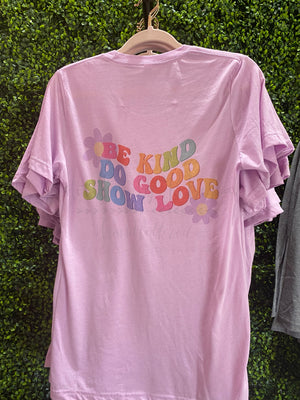 Be Kind Do Good Show Love GROOVY Pink Tee - Tees