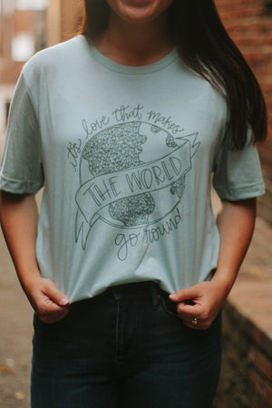 It’s Love That Makes the World Go ‘round Tee - Tees