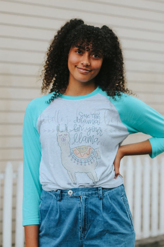 Save The Drama For Your Llama - Tees