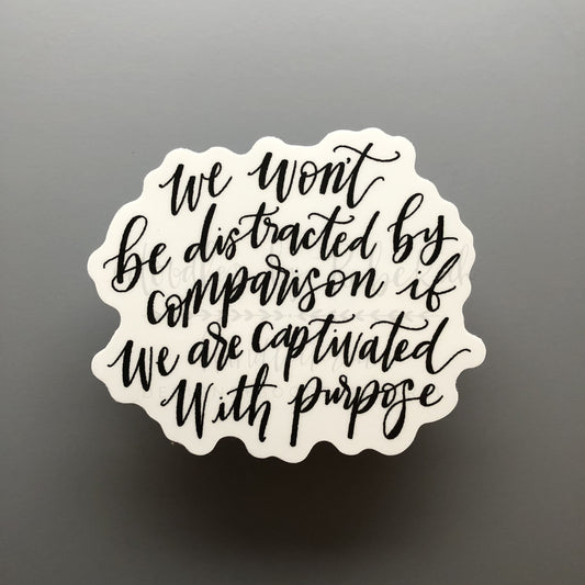 Captivated with Purpose Sticker - Sticker