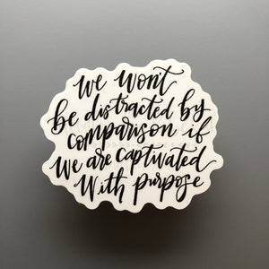 Captivated with Purpose Sticker