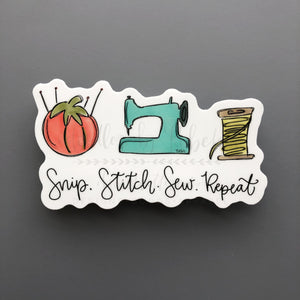 Snip. Stitch. Sew. Repeat Sticker