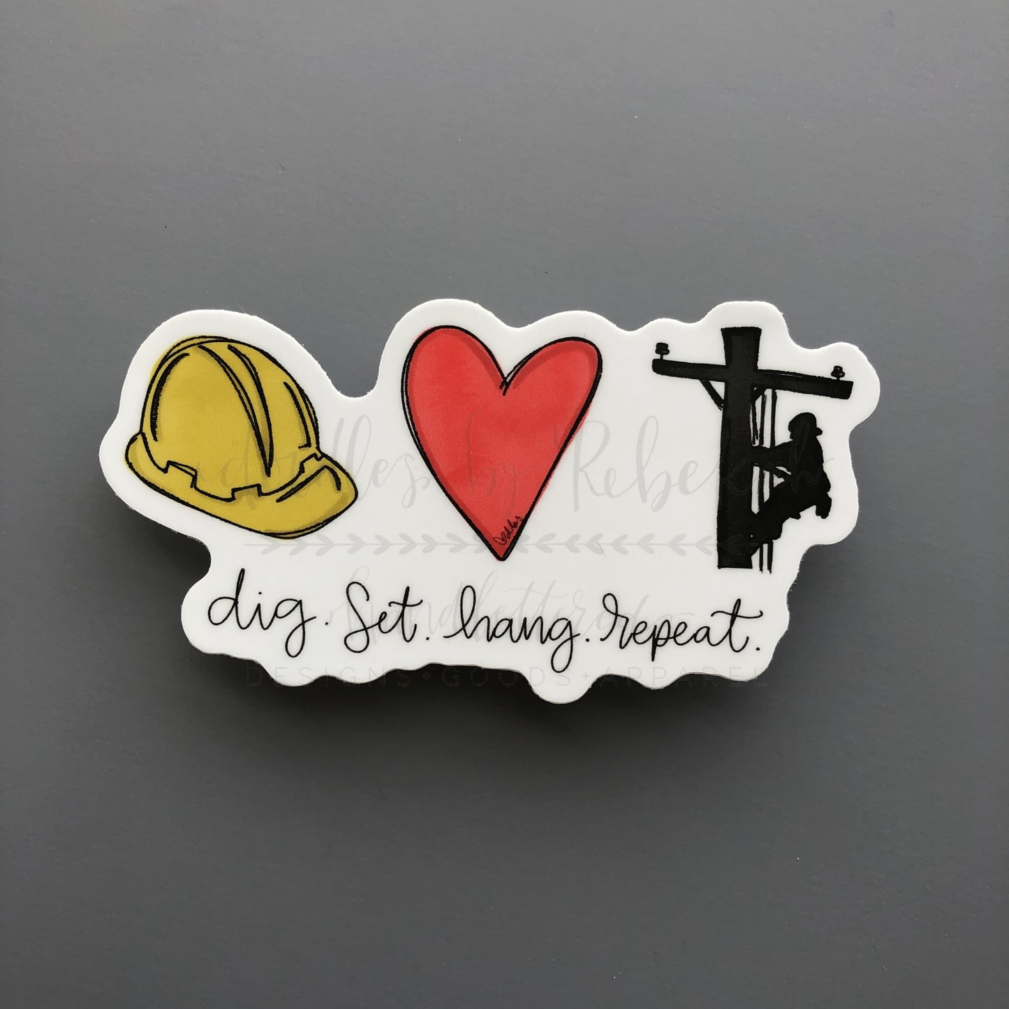 Dig. Set. Hang. Repeat Sticker - Sticker