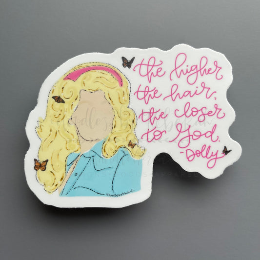 The Higher The Hair Sticker - Sticker