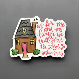 As For Me And My House Sticker - Sticker