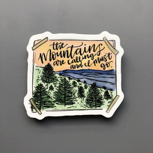The Mountains Are Calling Sticker - Sticker