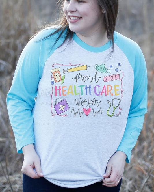 Proud Healthcare Worker - Tees