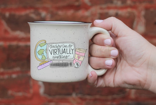 Teachers Can Do Virtually Anything Coffee Mug - Coffee Mug