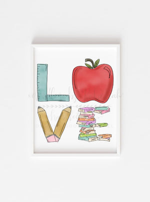 ’LOVE’ Teacher 8x10 Print - Print