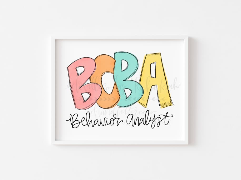 BCBA Behavior Analyst 8x10 Print - Print