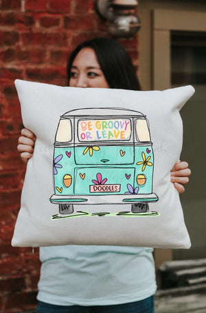 Be Groovy Or Leave Square Pillow - Pillow