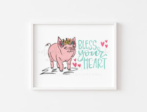 Bless Your Heart 8x10 Print - Print