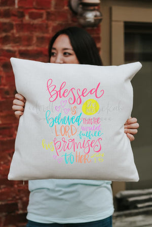 Blessed Is She Who Believed Square Pillow - Pillow