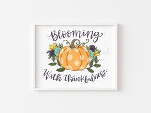 Blooming with Thankfulness 8x10 Print - Print