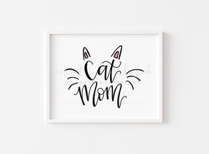 Cat Mom 8x10 Print - Print
