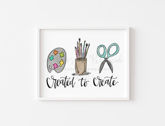 Created to Create 8x10 Print - Print