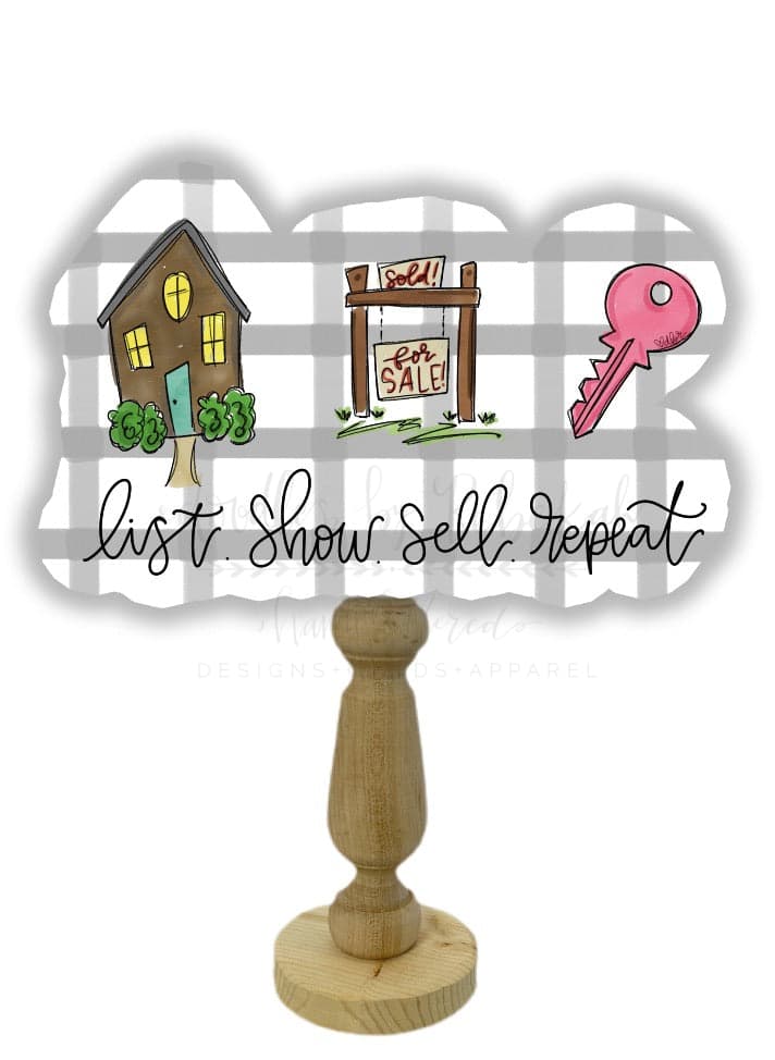 List. Show. Sell. Repeat Topper/Attachment - Door Hanger