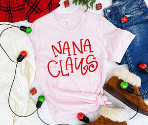 *Choose Your Own* Claus (Grandma) - Tees