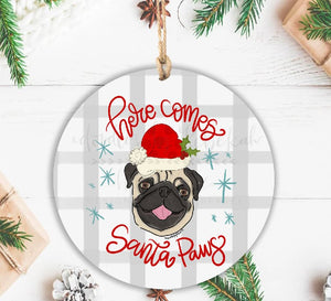 Here Comes Santa Paws-Pug Ornament - Ornaments