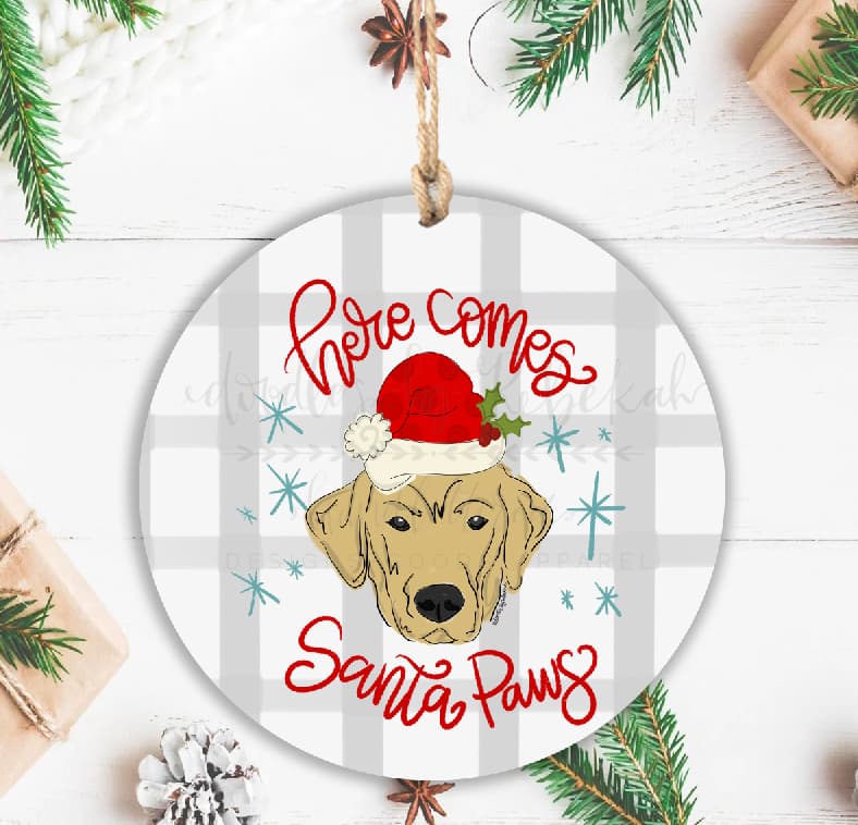 *Multiple Colors* Here Comes Santa Paws- Lab Ornament - Ornaments