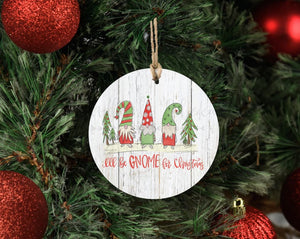 I’ll Be GNOME For Christmas Ornament - Ornaments