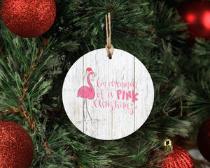 Dreaming Of A Pink Christmas Ornament - Ornaments