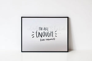 You Are Enough 8x10 Print