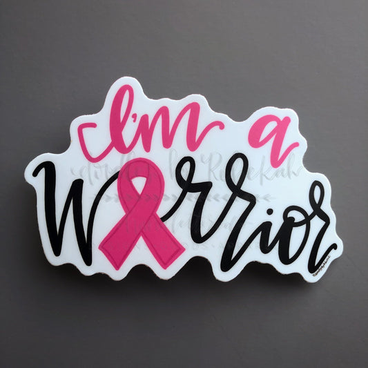 I’m A Warrior Sticker - Sticker