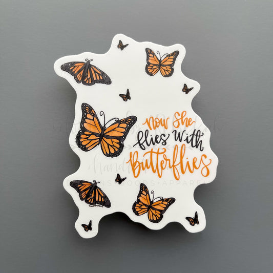 Now She Flies With Butterflies Sticker - Sticker