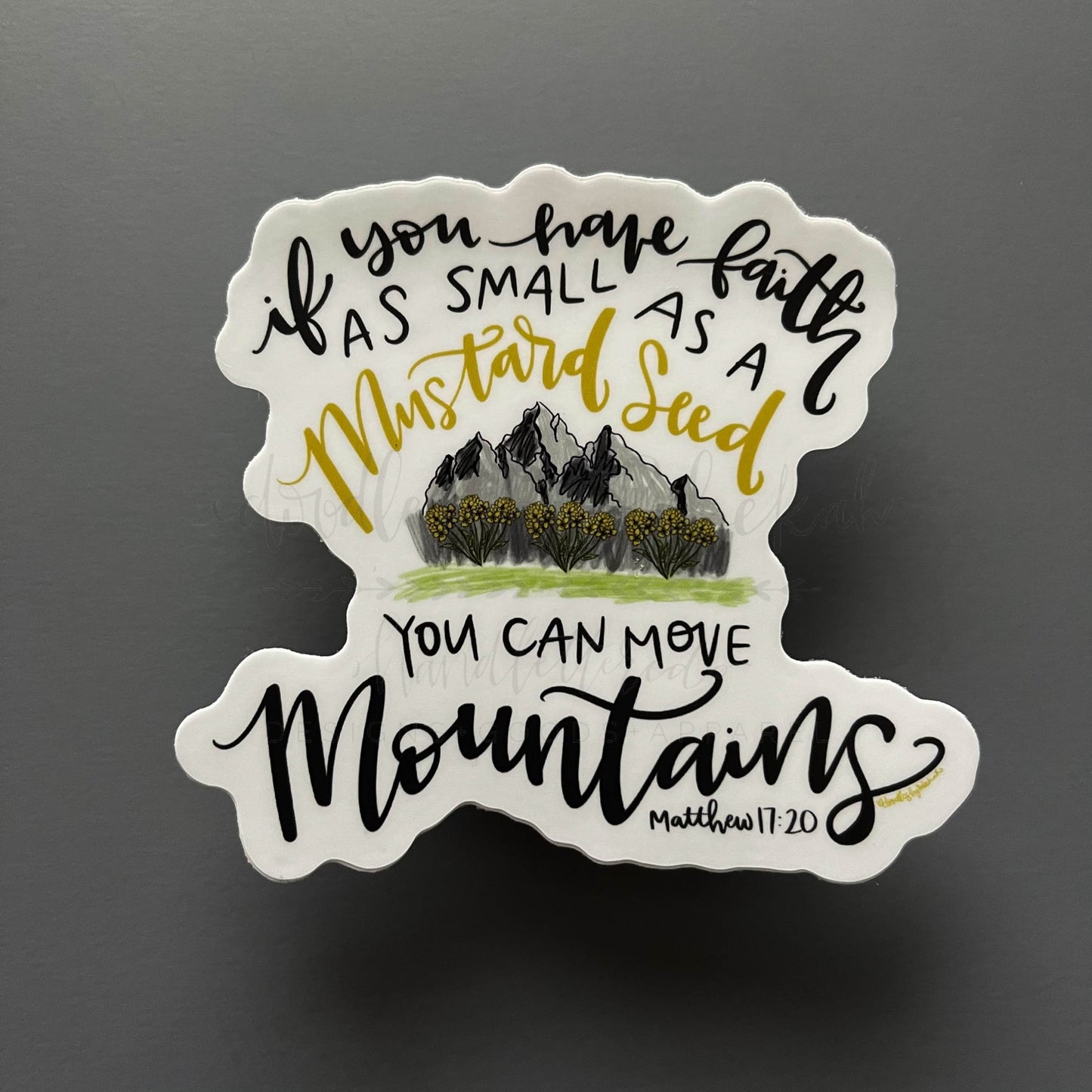 You Can Move Mountains Sticker - Sticker