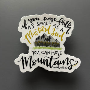 You Can Move Mountains Sticker - Sticker