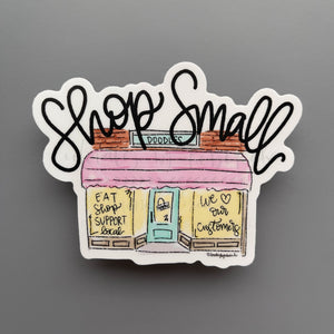 Shop Small Store Front Sticker - Sticker