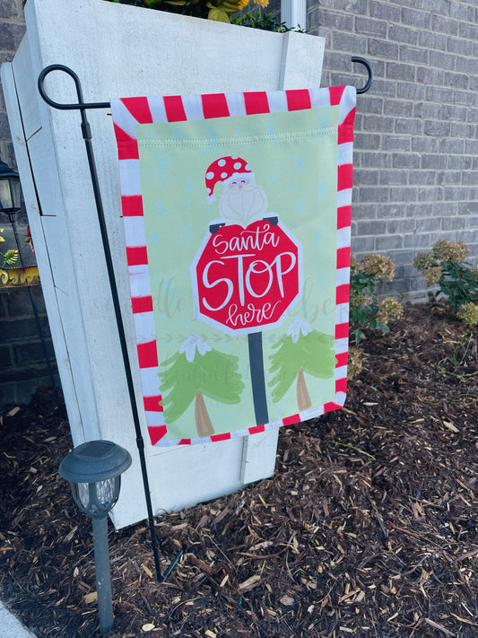 Santa Stop Here Garden Flag - Garden Flag