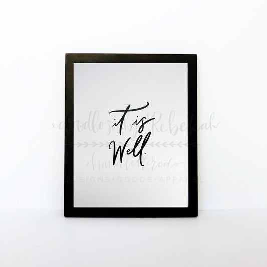 It Is Well 8x10 Print - Print