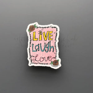 Live Laugh Love Sticker - Sticker