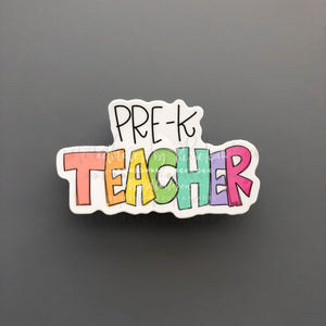 Pre-K Teacher Sticker - Sticker