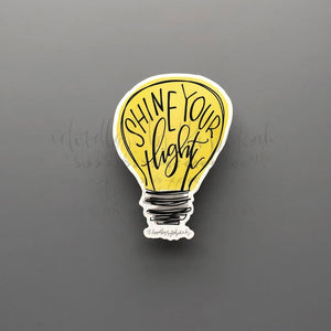 Shine Your Light - Lightbulb Sticker - Sticker
