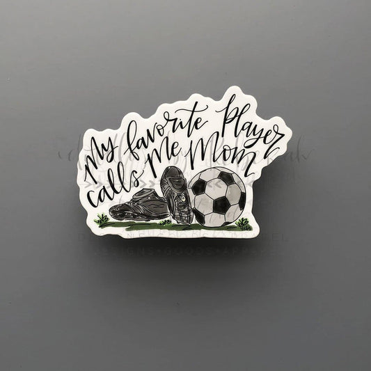 My Favorite Player-SOCCER Mom Sticker - Sticker